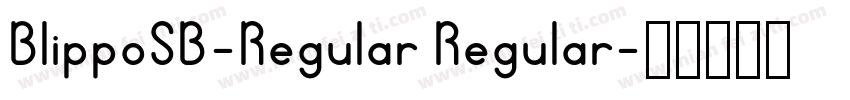 BlippoSB-Regular Regular字体转换